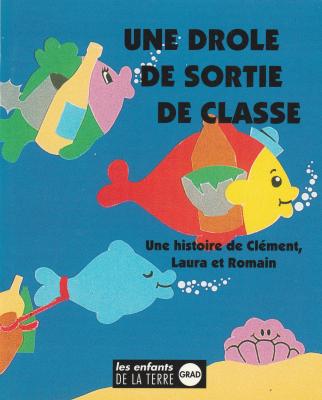 Une drole de sortie de classe